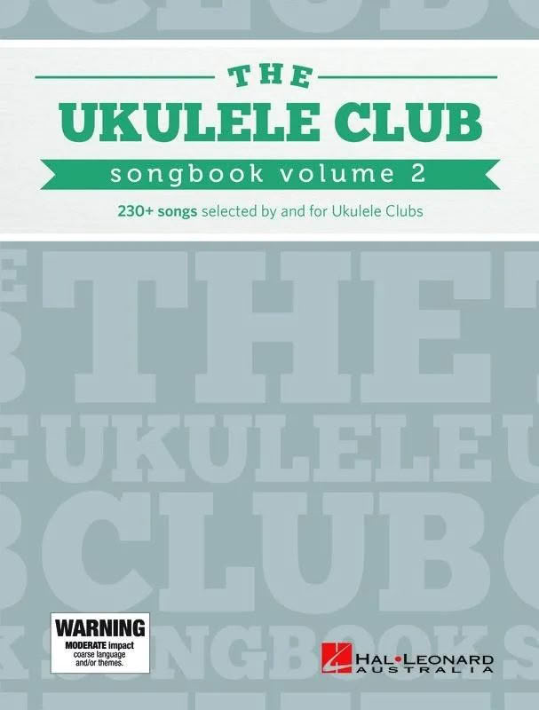 The Ukulele Club Songbook Volume 2